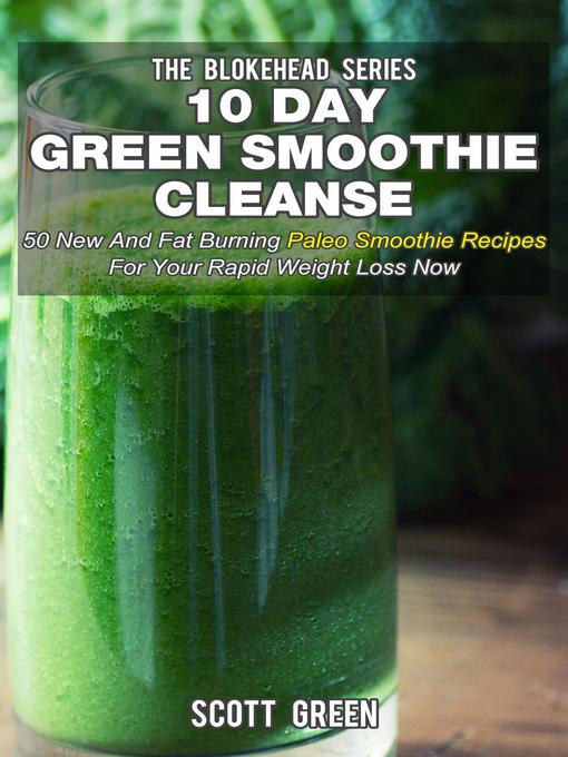 Title details for 10 Day Green Smoothie Cleanse by Scott Green - Available